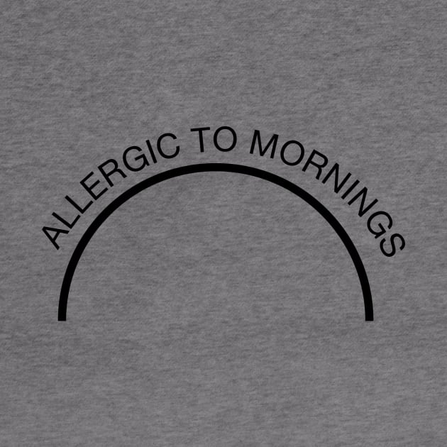 Allergic To Mornings by ebart